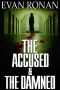 [Eddie McCloskey 03] • The Accused and the Damned